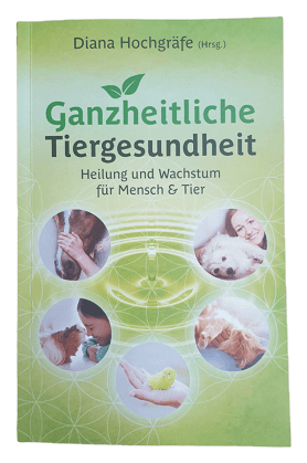 Buch Ganzheitliche Tiergesundheit - Diana Hochgräfe