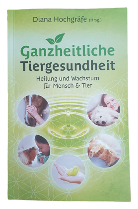 Buch Ganzheitliche Tiergesundheit - Diana Hochgräfe